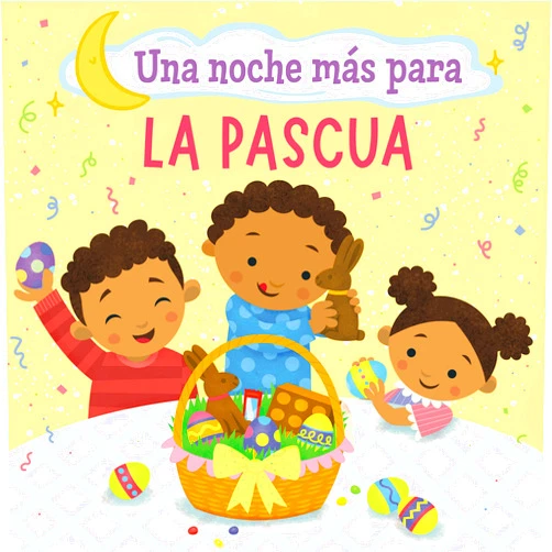 Spanish Edition by Frank J. Berrios III (Author), Ramon Olivera (Illustrator) Una noche más para la Pascua (One Good Night 'til Easter) (Spanish Edition)