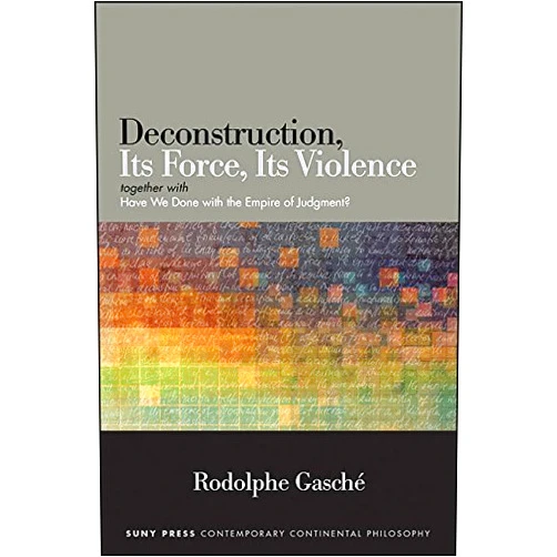 By Rodolphe Gasché (Author) Format: Kindle Edition Deconstruction, Its Force, Its Violence: together with 