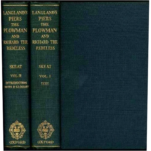 By William. (Walter W. Skeat) Langland (Author) The Vision of William Concerning Piers the Plowman; in Three Parallel Texts, Together With Richard the Redeless