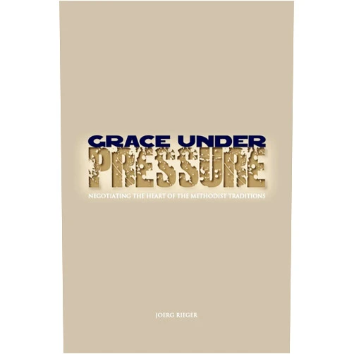 By Joerg Rieger (Author), Associate Professor of Systematic Theology Perkins School of Theology Jeorg Rieger (Author) Grace Under Pressure