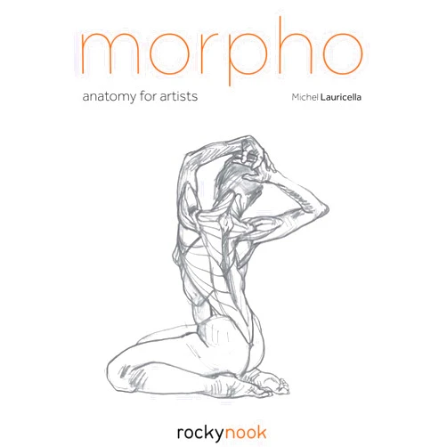 Michel Lauricella Morpho: Anatomy for Artists