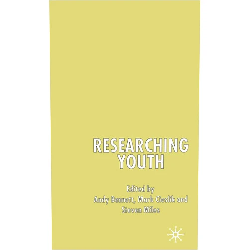 Mark Cieslik,A. Bennett,S. Miles Researching Youth