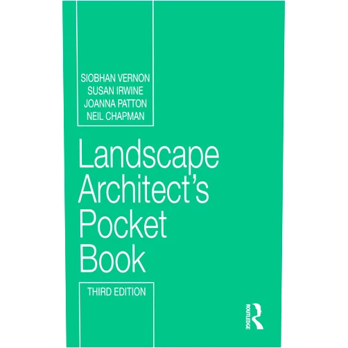 Siobhan Vernon,Susan Irwine,Joanna Patton,Neil Chapman Landscape Architect's Pocket Book (Routledge Pocket Books)
