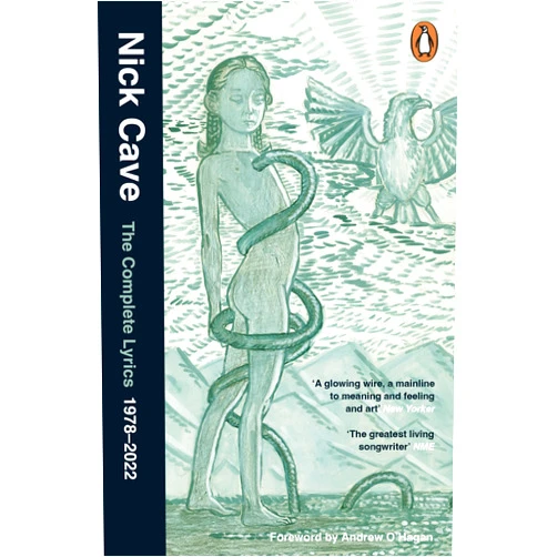 By CAVE NICK (Author) Nick Cave The Complete Lyrics 1978-2022 /anglais