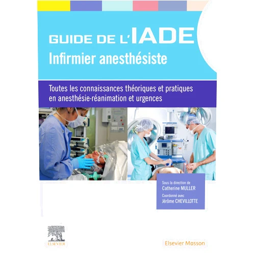 By Catherine Müller (Author), Jérôme Chevillotte (Author), Carole FUMAT (Illustrator), Marie Godet (Contributor), Pierre Pasquier (Contributor), Jean-Pierre Buhr (Contributor), Fabrice Kuntz (Contributor), Pierre Romanat (Contributor), Yacine Tighlit (Contributor), Olivia Lys (Contributor), Matthieu Sippel (Contributor), Séverine Caze (Contributor), Thierry Martinez (Contributor), Yann Morin (Contributor), Karine Berger (Contributor), Widad Benbrika (Contributor), Brice Marolleau (Contributor) & 13 more Format: Kindle Edition Guide de l'IADE - Infirmier anesthésiste: Toutes les connaissances théoriques et pratiques en anesthésie-réanimation et urgences (Spécialisation santé)