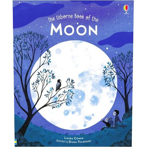 By Laura Cowan (Author), Diana Toledano (Illustrator) The Usborne Book of the Moon