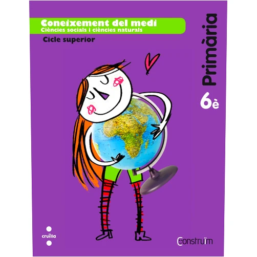 Montserrat Domingo Herràiz,Ferran Medina Restoy,Anna Llenas Serra,Edgar Sicília Calvo,Tenllado Studio Coneixement del medi. 6 Primària. Construïm