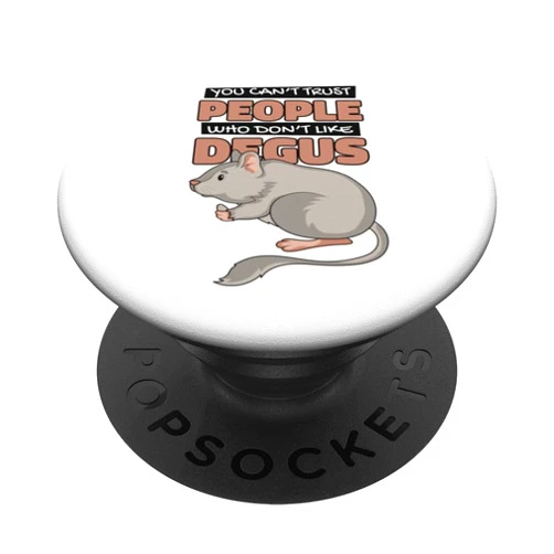 Süße Degu Käfig Futter Spielzeug Zubehör Geschenke Can't Trust People Who Don't Like Degus Ordinary Degu PopSockets Adhesive PopGrip
