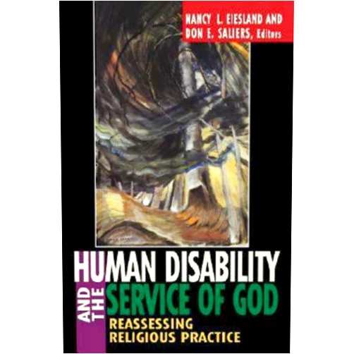 By Nancy L. Eiesland (Editor), Don E. Saliers (Editor) Human Disability and the Service of God: Reassessing Religious Practice
