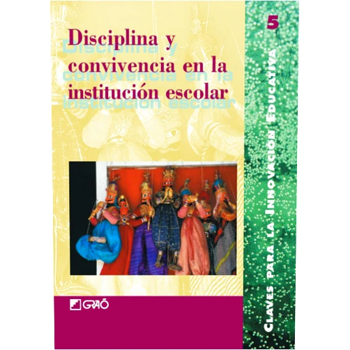 Spanish Edition by Serafín Antúnez Marcos (Author), M. Carme Boqué Torremorell (Author), Gregorio Casamayor Pérez (Author), Jaume Cela Ollé (Author), Ascensió Díez de Ulzurrun Pausas (Author), Pedro Fajardo Berruga (Author), Jaume Funes Artiaga (Author), Teresa Garrell Traveria (Author), Juan Mainer Baqué (Author), Josep Martí Olivella (Author) & 8 more Disciplina y convivencia en la institución escolar (Claves para la Innovación Educativa) (Spanish Edition)