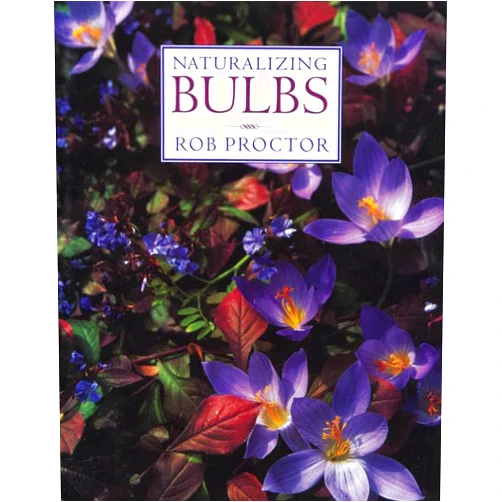 Rob Proctor Naturalizing Bulbs