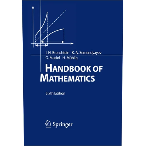 By I.N. Bronshtein (Author), K.A. Semendyayev (Author), Gerhard Musiol (Author), Heiner Mühlig (Author) & 1 more Handbook of Mathematics