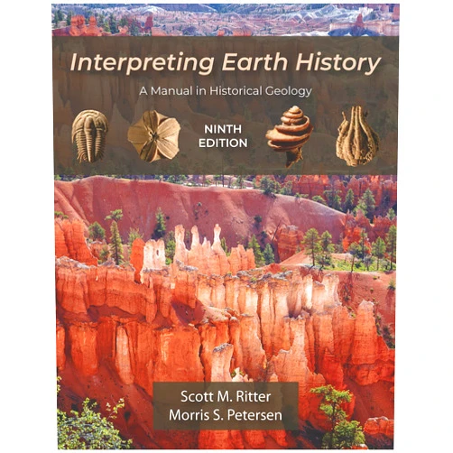 Scott Ritter,Morris Petersen Interpreting Earth History: A Manual in Historical Geology, Ninth Edition