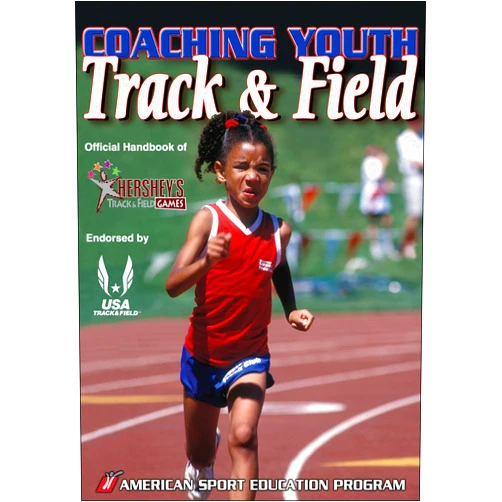 American Sport Education Program Coaching Youth Track & Field