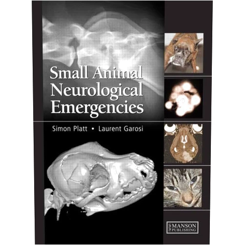 Simon Platt,Laurent Garosi Small Animal Neurological Emergencies