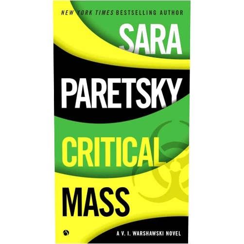 Sara Paretsky Critical Mass (V.I. Warshawski Novels Book 16)