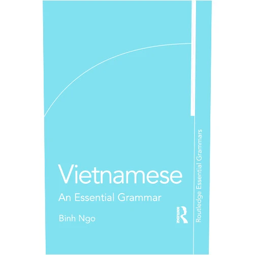 Binh Ngo Vietnamese (Routledge Essential Grammars)