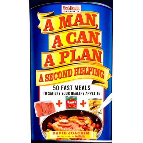By David Joachim (Author), Editors of Men's Health Magazi (Author) A Man, A Can, A Plan, A Second Helping: 50 Fast Meals to Satisfy Your Healthy Appetite: A Cookbook