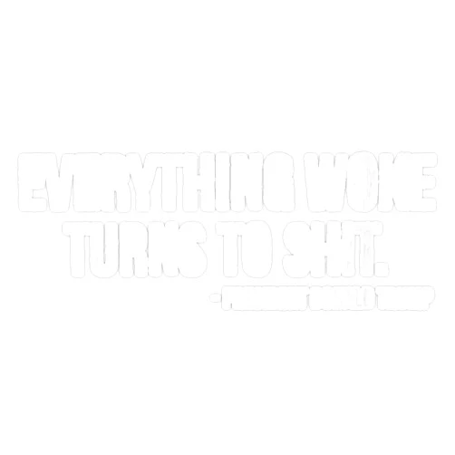 American Magnet Magnet Womens Funny Trump Everything Woke Turns to Shit Quote V-Neck Magnet Vinyl Magnetic Sticker Size 5