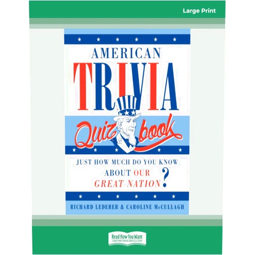 Richard Lederer and Caroline McCullagh American Trivia Quiz Book