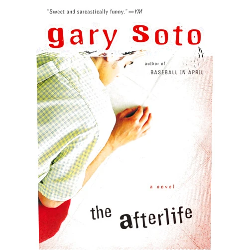 Gary Soto The Afterlife