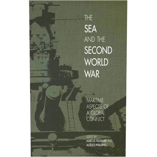 By Marcus Faulkner (Editor), Alessio Patalano (Editor), James Goldrick (Contributor), Evan Mawdsley (Contributor), Alan D. Zimm (Contributor), Iain E. Johnston-White (Contributor), G. H. Bennett (Contributor), Charles I. Hamilton (Contributor), Peter J. Dean (Contributor), Donald K. Mitchener (Contributor), Francis Grice (Contributor), George H. Monahan (Contributor) & 8 more The Sea and the Second World War: Maritime Aspects of a Global Conflict (New Perspectives on the Second World War)