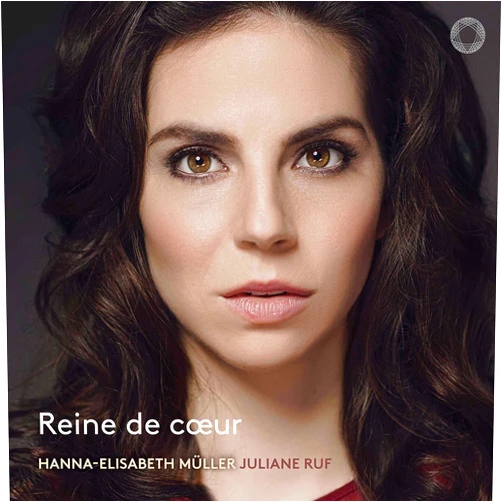 Hanna-Elisabeth Müller (Artist), Muller Ruf (Artist), Juliane Ruf (Artist) & 0 more Format: Audio CD Reine de Coeur