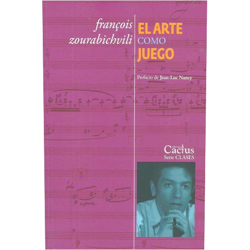 Spanish Edition by François Zourabichvili (Author) El arte como juego