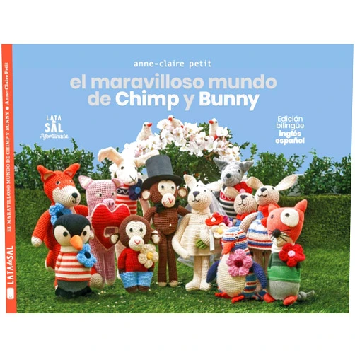 Spanish Edition by Anne - Claire Petit (Author), Irene Alvarez Lata (Translator) El maravilloso mundo de Chimp y Bunny