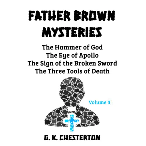 By G. K. Chesterton (Author), Grace's Giant Print Books (Contributor) Father Brown Mysteries (Volume 3): Giant Print Book for Low Vision Readers