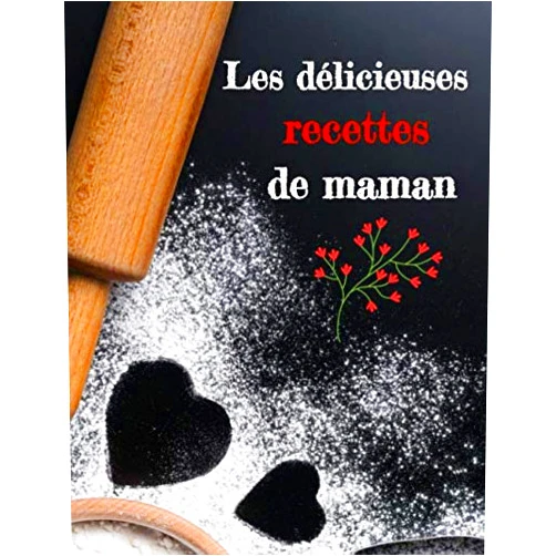 Ô Mes Délices Éditions Les délicieuses recettes de maman: Carnet de recettes à remplir | spécial fête des mères, mamans | cadeau idéal | 60 fiches-recettes (French Edition)