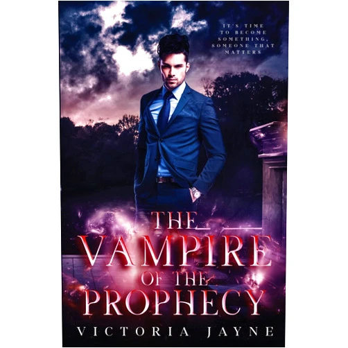 Victoria Jayne The Vampire of the Prophecy (Prophecy Trilogy)