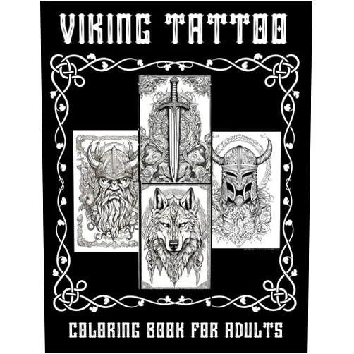 Blue Angel Viking Tattoo Coloring Book For Adults: For Relaxation. Nordic and Celtic Design. Unique Tattoos Norse. Symbol Warrior Scandinavian Fighter Berserker