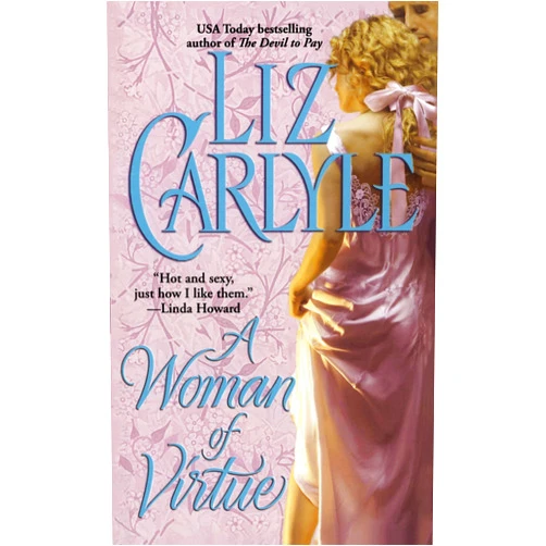 By Liz Carlyle (Author) Format: Kindle Edition A Woman of Virtue (Lorimer Family & Clan Cameron series Book 3)