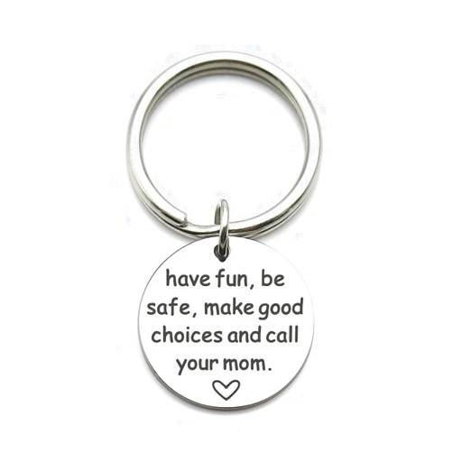 XYBAGS New Driver Keychain Gift, Have Fun, Be Safe, Make Good Choices and Call Your Mom, Daughter Son Graduation Key Ring Gifts