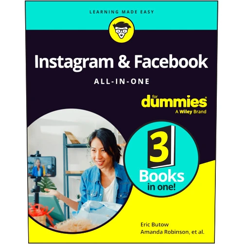By Eric Butow (Author), Amanda Robinson (Author), Carolyn Abram (Author), Amy Karasavas (Author), Stephanie Diamond (Author), John Haydon (Author), Jenn Herman (Author), Corey Walker (Author) & 4 more Instagram & Facebook All-in-One For Dummies