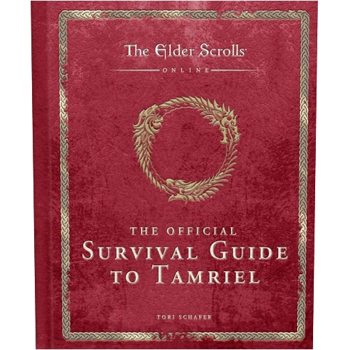 By Tori Schafer (Author) The Elder Scrolls: The Official Survival Guide to Tamriel