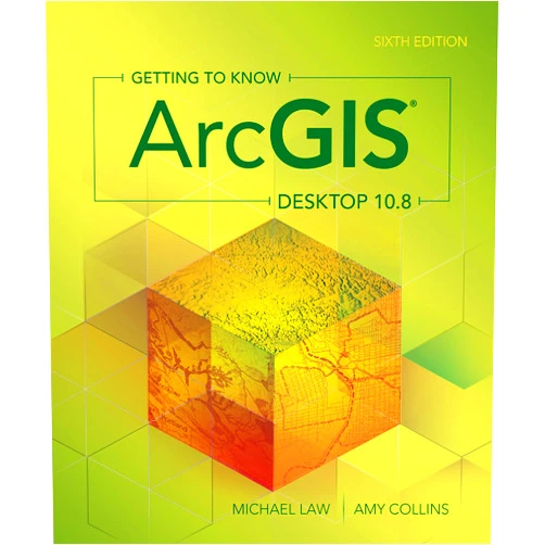 By Michael Law (Author), Amy Collins (Author) Getting to Know ArcGIS Desktop 10.8