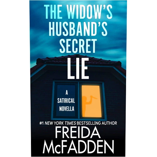 Freida McFadden The Widow's Husband's Secret Lie