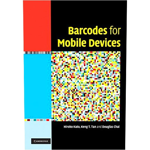 By Hiroko Kato (Author), Keng T. Tan (Author), Douglas Chai (Author) & 0 more Format: Kindle Edition Barcodes for Mobile Devices