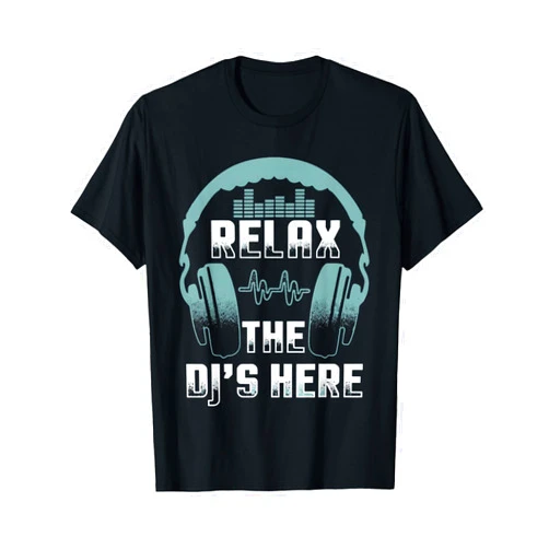 Funny DJ Music Disc Jockey Apparel Co. Relax The DJ's Here Funny Headphones Turntable Equalizer Kit T-Shirt