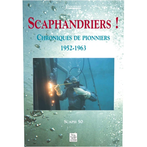 French Edition by Scaph 50 (Author) Scaphandriers ! (French Edition)
