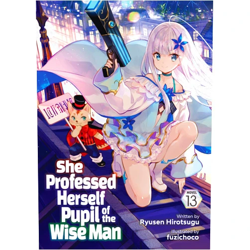 By Ryusen Hirotsugu (Author), fuzichoco (Illustrator) Format: Kindle Edition She Professed Herself Pupil of the Wise Man (Light Novel) Vol. 13
