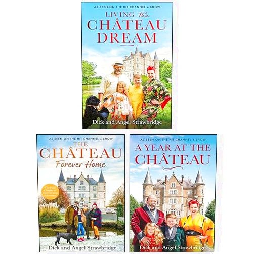 By Dick Strawbridge (Author), Angel Strawbridge (Author) A Year at the Chateau, Living the Château Dream, The Chateau Forever Home By Dick Strawbridge, Angel Strawbridge 3 Books Collection Set