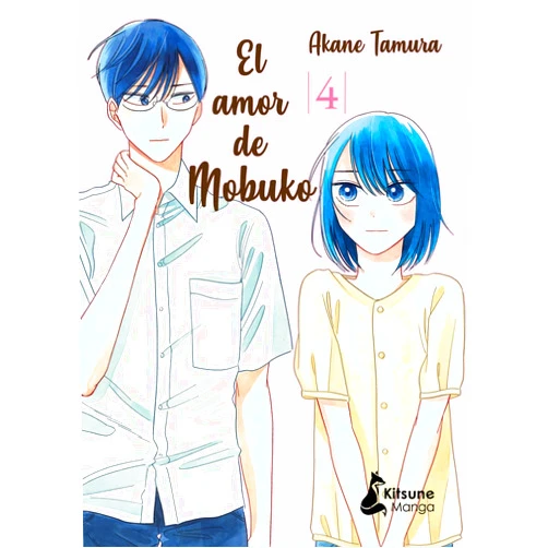 Spanish Edition by Akane Tamura (Author), Raquel Viadel Rodríguez (Translator) El amor de Mobuko 4 (Spanish Edition)