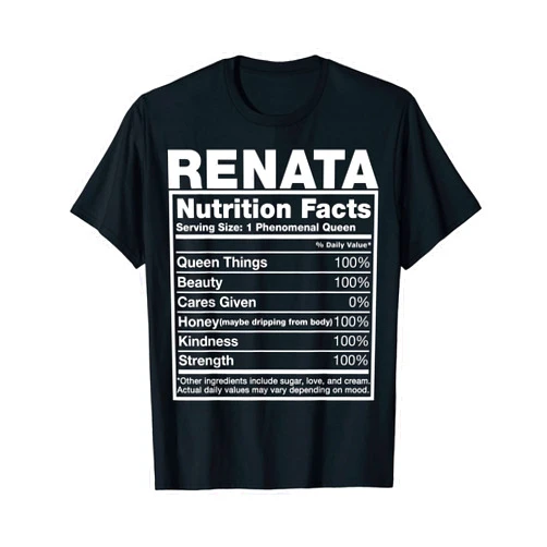 Renata Nutrition Facts Name Shirts & Gifts Renata Nutrition Facts T-Shirt Renata Name Birthday Shirt T-Shirt