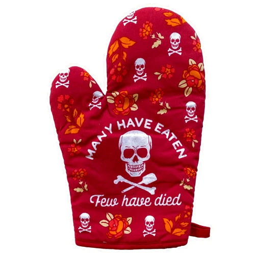Crazy Dog T-Shirts Many Have Eaten Few Have Died Oven Mitt Funny Sarcastic Cooking Kitchen Glove Funny Graphic Kitchenwear Halloween Funny Sarcastic Novelty Cookware Red Oven Mitt