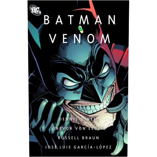 By Dennis O'Neil (Author), Jose Luis Garcia-Lopez (Illustrator), Russ Braun (Artist) & 0 more Format: Kindle Edition Batman: Venom (Batman: Legends of the Dark Knight)