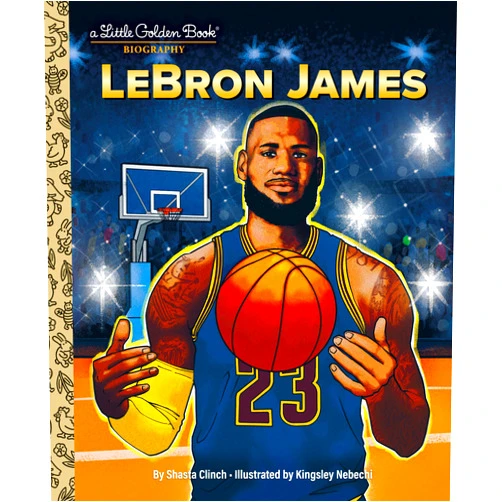 Shasta Clinch,Kingsley Nebechi LeBron James: A Little Golden Book Biography