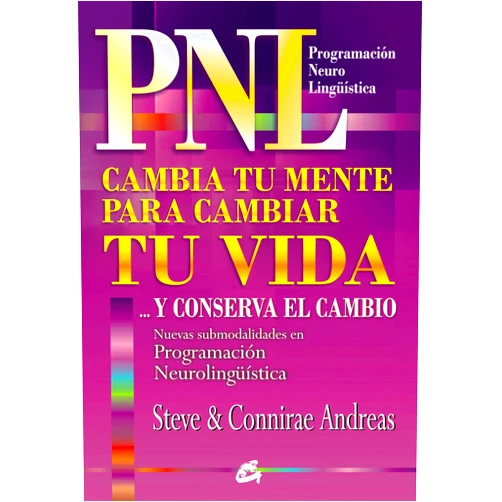 Spanish Edition by STEVE ANDREAS (Author), CONNIRAE ANDREAS (Author), JORGE VIÑES ROIG (Translator), RAFAEL SORIA (Cover Art) & 1 more CAMBIA TU MENTE PARA CAMBIAR TU VIDA ...Y CONSERVA EL CAMBIO: NUEVAS SUBMODALIDADES EN PROGRAMACIÓN NEUROLINGÜÍSTICA (Spanish Edition)